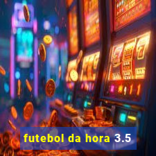 futebol da hora 3.5